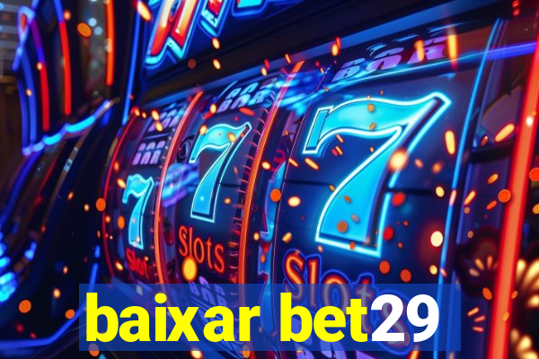 baixar bet29